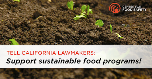 Urge California Lawmakers to Fund Sustainable Farming Programs